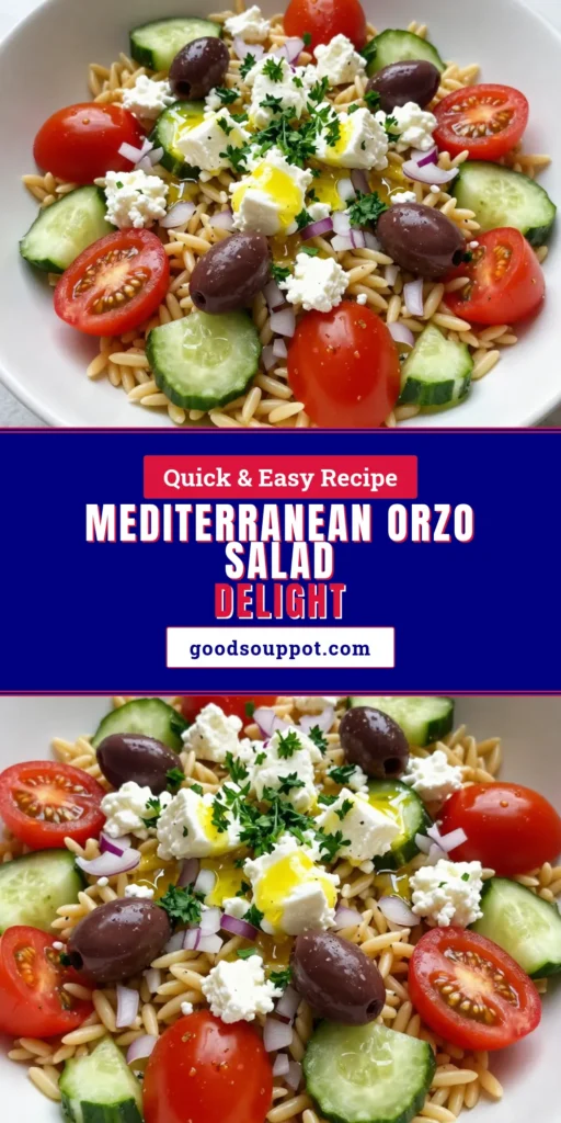 Discover a refreshing Mediterranean orzo salad that’s perfect for any occasion! This healthy pasta salad recipe combines orzo, cherry tomatoes, cucumber, Kalamata olives, and crumbled feta cheese for a delicious Greek-inspired orzo dish. In just 30 minutes, you can whip up this quick orzo salad that's both satisfying and nutritious. Save this recipe for your next meal prep! #MediterraneanOrzoSalad #HealthyPastaSalad #FetaCheeseSalad #GreekInspiredRecipe